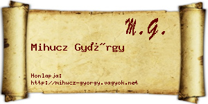 Mihucz György névjegykártya